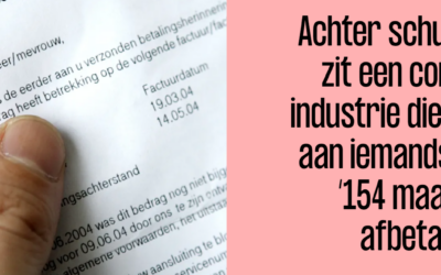 Achter schuldeisers zit een complete industrie